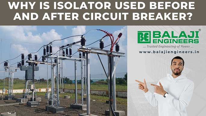 why-isolator-is-used-before-after-circuit-breaker