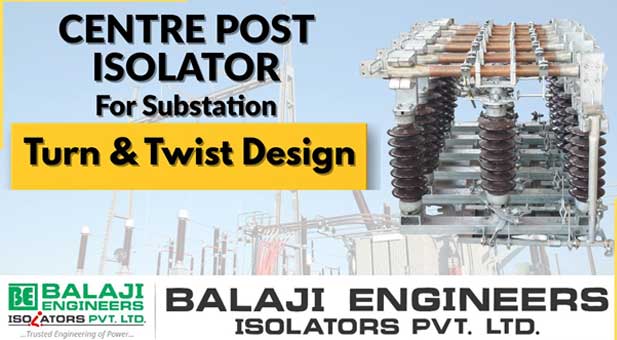 Centre Post Isolator– Turn & Twist Design (Double Break Type)