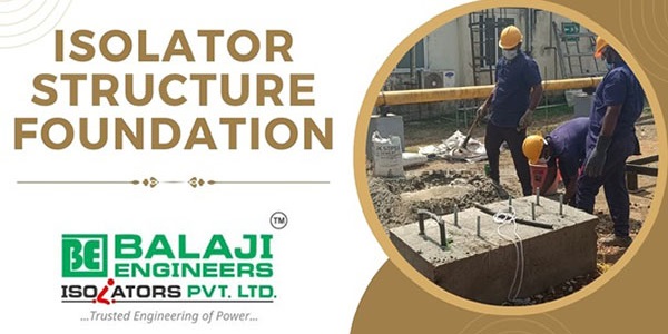 isolator structure foundation